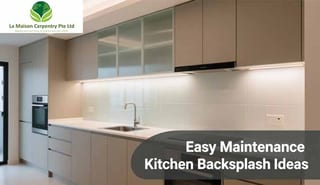 Easy Maintenance Kitchen Backsplash Ideas for Singapore Homes