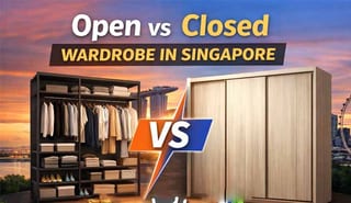 Open vs Closed Wardrobe in Singapore | Which Is Better?