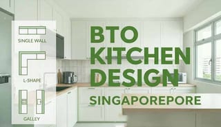 BTO Kitchen Design in Singapore: The Right Layout for Your Flat Type